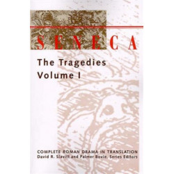 Seneca: The Tragedies