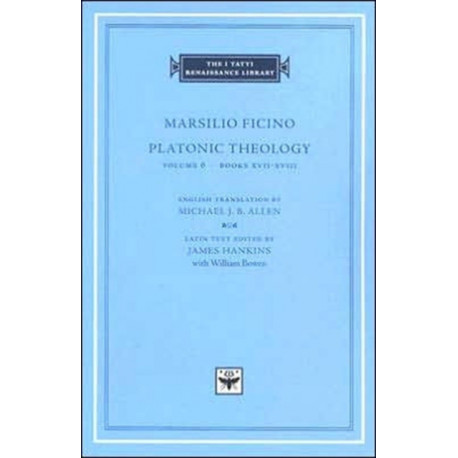 Platonic Theology: Books XVII-XVIII