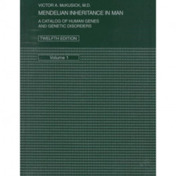 Mendelian Inheritance in Man: A Catalog of Human Genes and Genetic Disorders