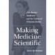 Making Medicine Scientific: John Burdon Sanderson and the Culture of Victorian Science