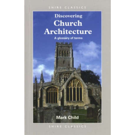 Discovering Church Architecture: A Glossary of Terms