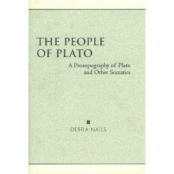 The People of Plato: A Prosopography of Plato and Other Socratics