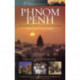 Phnom Penh: A Cultural and Literary History