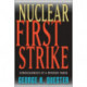 Nuclear First Strike: Consequences of a Broken Taboo