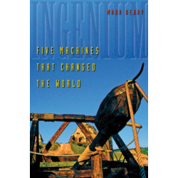 Ingenium: Five Machines That Changed the World