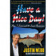 Have a Nice Day: How I Stopped Sneering and Learned to Love America