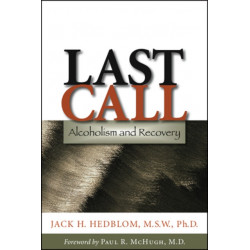 Last Call: Alcoholism and Recovery