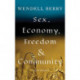 Sex, Economy, Freedom, & Community: Eight Essays