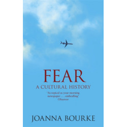 Fear: A Cultural History