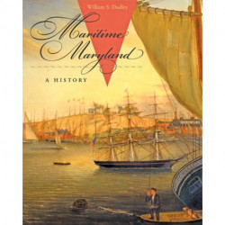Maritime Maryland: A History