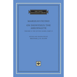 On Dionysius the Areopagite: The Divine Names, Part II
