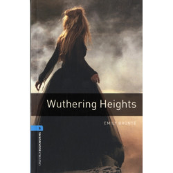 Oxford Bookworms Library: Level 5: Wuthering Heights