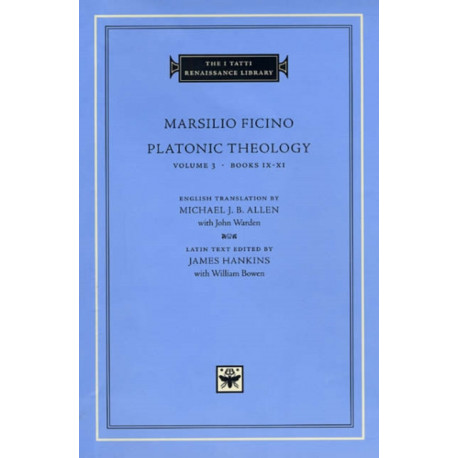 Platonic Theology: Books IX-XI