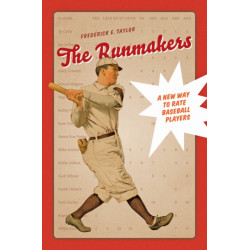 The Runmakers: A New Way to Rate Baseball Players