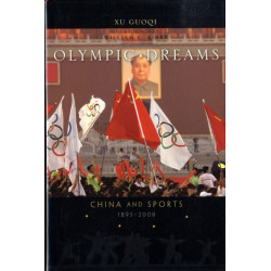 Olympic Dreams: China and Sports, 1895–2008