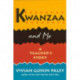 Kwanzaa and Me: A Teacher’s Story