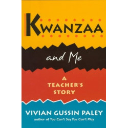 Kwanzaa and Me: A Teacher’s Story