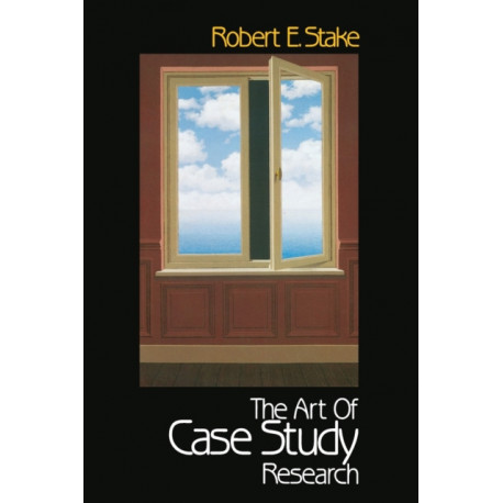The Art of Case Study Research