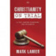 Christianity on Trial: A Top Lawyer Examines The Faith