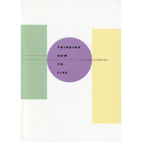 Thinking How to Live