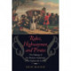 Rakes, Highwaymen, and Pirates: The Making of the Modern Gentleman in the Eighteenth Century