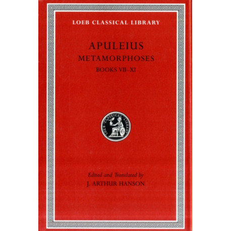 Metamorphoses (The Golden Ass), Volume II: Books 7–11
