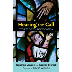 Hearing  the Call: Stories Of Young Vocation