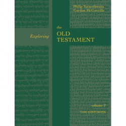 Exploring the Old Testament Vol 2: The History (Vol. 2)