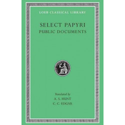 Select Papyri, Volume II: Public Documents