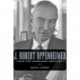 J. Robert Oppenheimer and the American Century