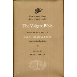 The The Vulgate Bible: Volume II The Historical Books: Douay-Rheims Translation