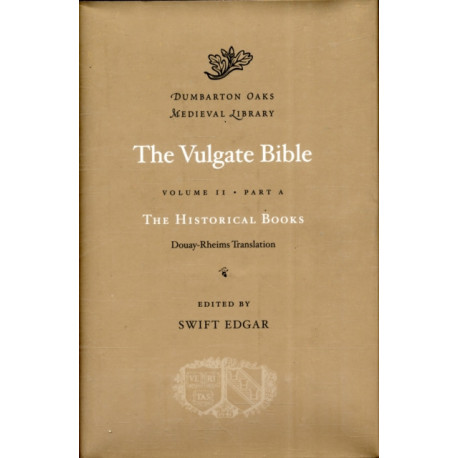 The The Vulgate Bible: Volume II The Historical Books: Douay-Rheims Translation