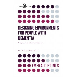 Designing Environments for People with Dementia: A Systematic Literature Review