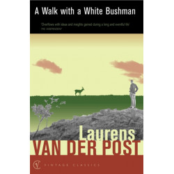 A Walk with a White Bushman