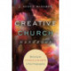 Creative Church Handbook – Releasing the Power of the Arts in Your Congregation: Releasing the Power of the Arts in Your Congregation