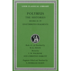 The Histories, Volume VI: Books 28–39. Fragments