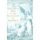 The Golden Age of the Classics in America: Greece, Rome, and the Antebellum United States