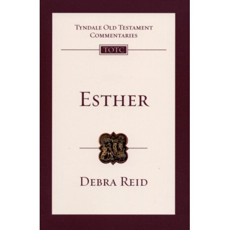 Esther: Tyndale Old Testament Commentary
