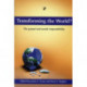 Transforming the world?: The Gospel And Social Responsibility