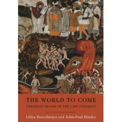 The World to Come: Ukrainian Images of the Last Judgment