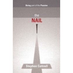 The Nail: Being Part Of The Passion