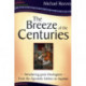 The Breeze of the Centuries: Introducing Great Theologians - From the Apostolic Fathers to Aquinas