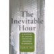 The Inevitable Hour: A History of Caring for Dying Patients in America