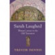 Sarah Laughed: Women'S Voices In The Old Testament