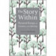 The Story Within: Personal Essays on Genetics and Identity