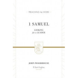 1 Samuel: Looking for a Leader