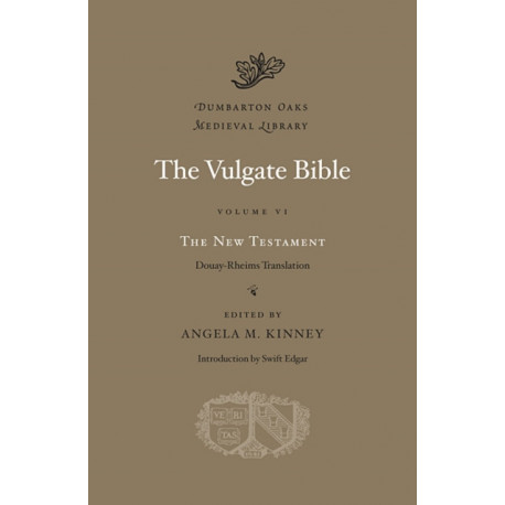 The The Vulgate Bible: Douay-Rheims Translation