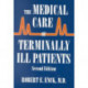 The Medical Care of Terminally Ill Patients