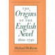 The Origins of the English Novel, 1600-1740