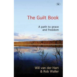 The Guilt Book: A Path To Grace And Freedom